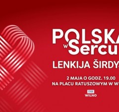 Концерт «Польша в сердце» по случаю Дня Полонии - польской диаспоры и поляков зарубежья